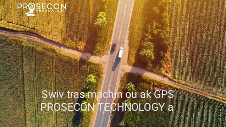 PROSECON TECHNOLOGY: Avèk lokalizasyon GPS PROSECON TECHNOLOGY yo w’ap ka swiv transpò lojistik antrepriz ou an Haiti